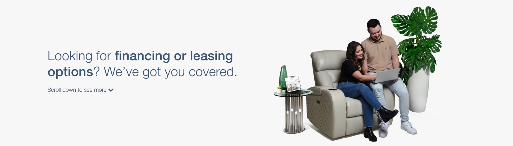Looking for financing or leasing options? We've got you covered.